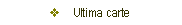 Text Box: v	Ultima carte
