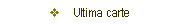 Text Box: v	Ultima carte